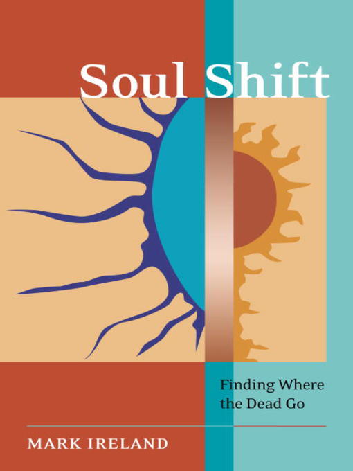 Title details for Soul Shift by Mark Ireland - Available